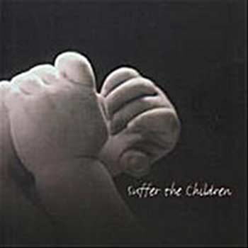 Various Artists ~ Suffer the Children (2002)