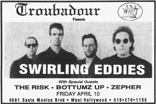 Swirling Eddies at the Troubadour 1992