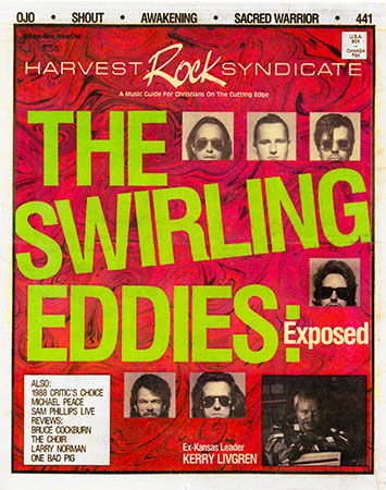 The Swirling Eddies Harvest Rock Syndicate