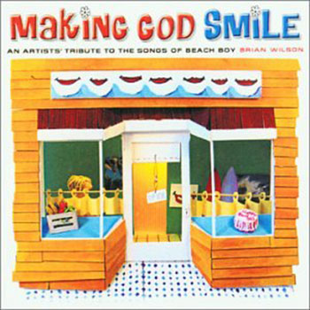 Brian Wilson Tribute CD Making God Smile